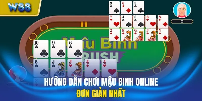 Hướng dẫn chơi Mậu Binh online đơn giản nhất